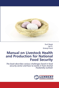 Manual on Livestock Health and Production for National Food Security