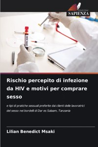 Rischio percepito di infezione da HIV e motivi per comprare sesso