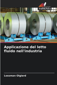 Applicazione del letto fluido nell'industria