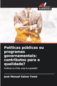 Políticas públicas ou programas governamentais