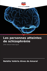 Les personnes atteintes de schizophrénie