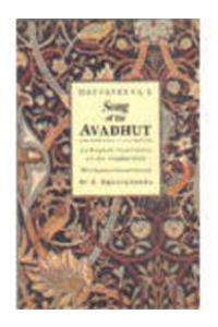 Dattatreyas Song Of The Avadhutan English Translation Of The Avadhut Gita