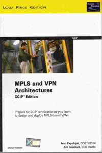 Mpls And Vpn Architectures, Ccip Edition Cisco Press
