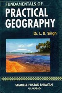 Fundamentals Of Practical Geography