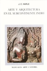 Arte y Arquitectura En El Subcontinente Indu