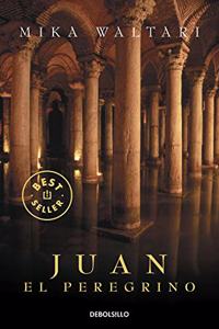 Juan El Peregrino/ John the Pilgrim (Best Seller)