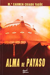 Alma de payaso (Spanish Edition)