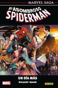 EL ASOMBROSO SPIDERMAN 13: UN DIA MAS (MARVEL SAGA) (Spanish Edition)