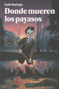 Donde mueren los payasos