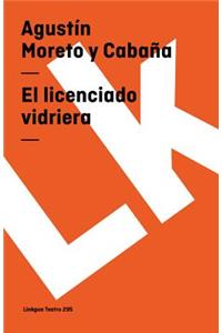 Licenciado Vidriera