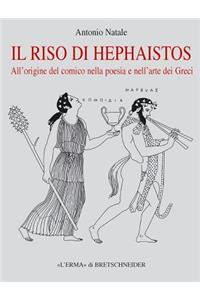 Il Riso Di Hephaistos
