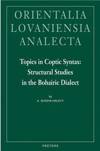 Topics in Coptic Syntax