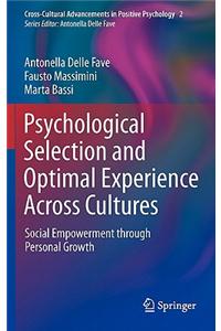 Psychological Selection and Optimal Experience Across Cultures