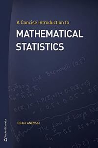 Concise Introduction to Mathematical Statistics