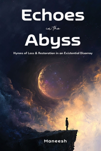 Echoes in the Abyss