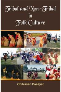 Tribal and Non-Tribal in Folk Culture