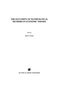 Fecundity of Mathematical Methods in Economic Theory