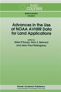 Advances in the Use of Noaa Avhrr Data for Land Applications