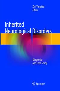 Inherited Neurological Disorders