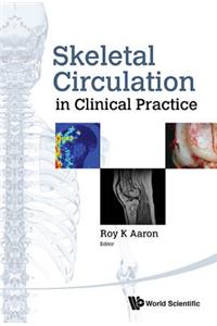 Skeletal Circulation in Clinical Practice
