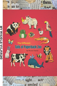 The Different Tails Of Paperback Zoo