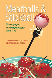 Meatballs & Stickball