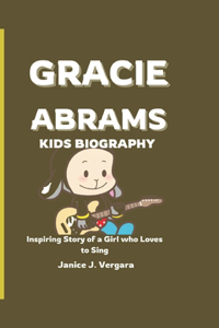 Gracie Abrams Kids Biography