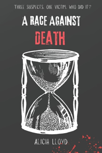 A Race Against Death