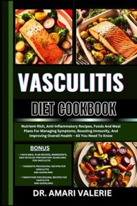Vasculitis Diet Cookbook