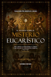 El Tratado sobre el Misterio Eucarístico