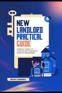 New Landlord Practical Guide