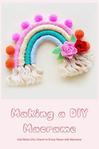 Making a DIY Macrame