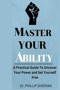 Master Your Ability