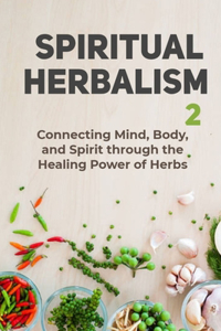 Spiritual Herbalism