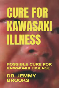 Cure for Kawasaki Illness