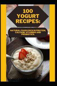 100 Yogurt Recipes