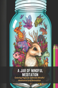 Jar of Mindful Meditation