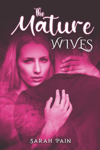 The Mature Wives