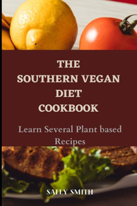The Southern Vegan Diet Cookbook