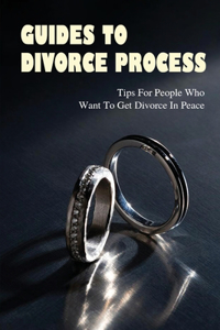 Guides To Divorce Process