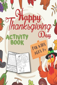 Happy Thanksgiving Day Activity Book For Kids Ages 7+