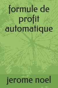 formule de profit automatique