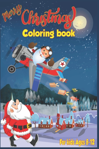 Merry Christmas Coloring Book For Kids Ages 8-12