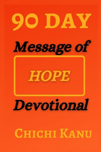 90 Day Message of HOPE Devotional