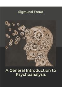A General Introduction to Psychoanalysis