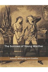 The Sorrows of Young Werther