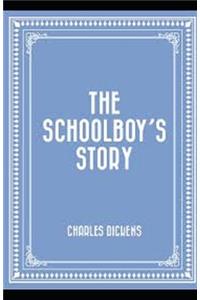 The Schoolboy's Story Illustrated