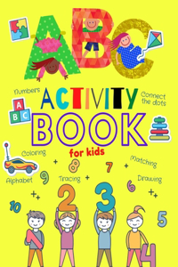 ABC ACTIVITY BOOK FOR KIDS numbers connect the dots matching coloring tracing alphabet drawing