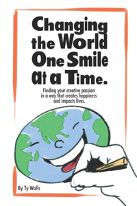 Changing the World One Smile at a Time