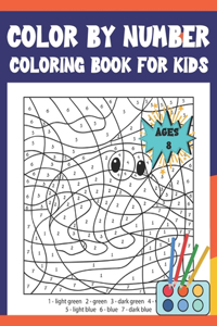 COLOR BY NUMBER Coloring Book for kids Ages 8